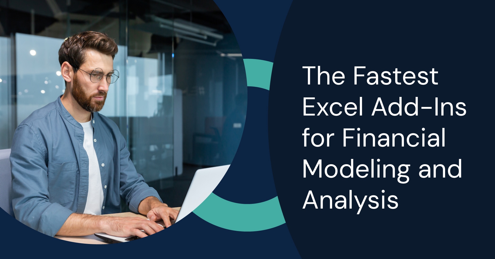 The Fastest Excel Add-Ins for Financial Modeling and Analysis