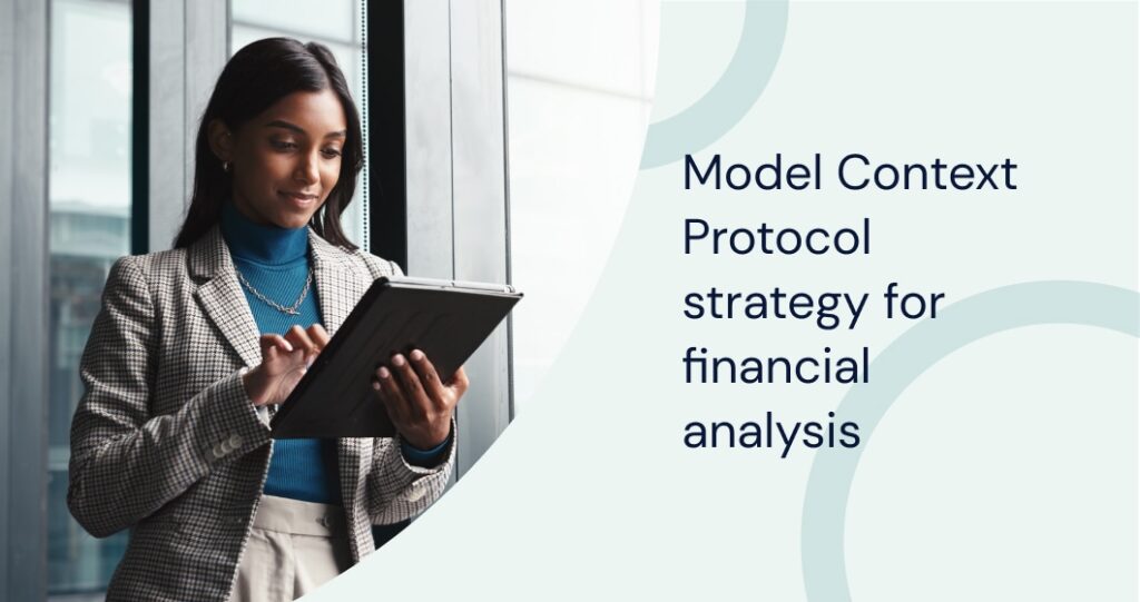 Model Context Protocol Strategy: A Game-Changer for Financial Analysis